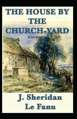 The House by the Church-Yard