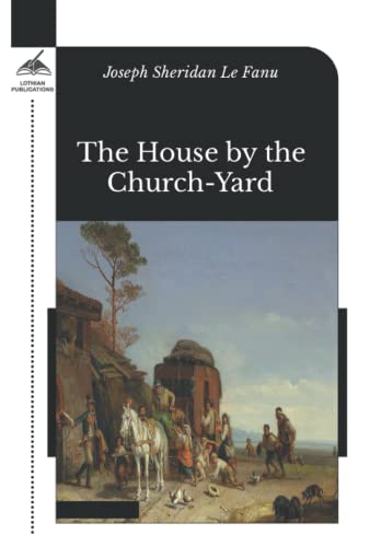 The House by the Church-Yard