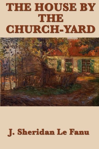 The House by the Church-Yard