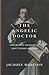 The Angelic Doctor: The Life and Thought of Saint Thomas Aquinas
