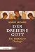 Der dreieine Gott by Gisbert Greshake Der dreieine Gott by Gisbert Greshake