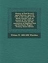 History of Paul Revere's signal lanterns, April 18, 1775, in the steeple of the North Church: with an account of the tablet on Christ Church and the ... Dorchester Heights - Primary Source Edition