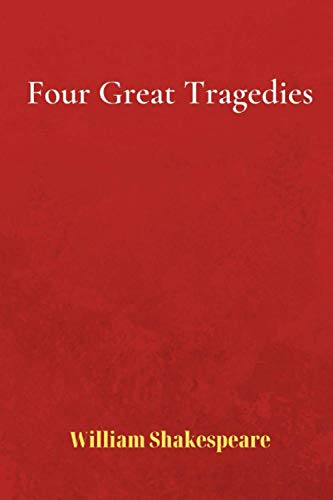 Four Great Tragedies