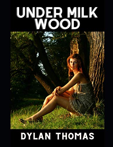 Under Milk Wood: A Play for Voices