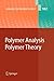 Polymer Analysis/Polymer Theory