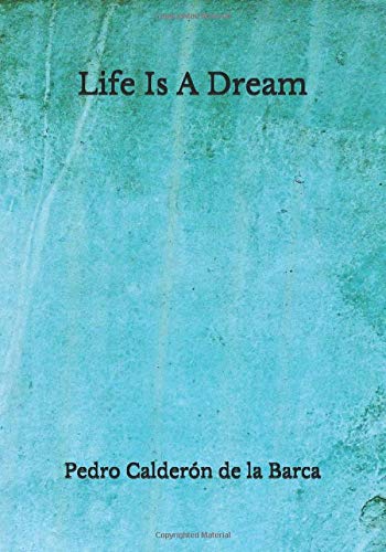Life Is A Dream: