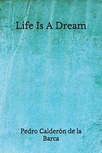 Life Is A Dream: