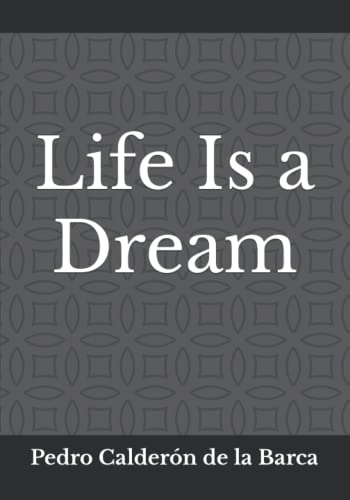 Life Is a Dream