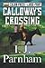 Calloway's Crossing: Large Print