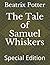 The Tale of Samuel Whiskers: Special Edition