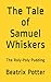 The Tale of Samuel Whiskers: The Roly-Poly Pudding