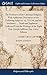 The Evidences of the Christian Religion, With Additional Discourses on the Following Subjects, viz. Of God, and his Attributes. ... Death and ... Right Hon. Joseph Addison, Esq. A new Edition