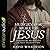 Hungry for More of Jesus: Experiencing His Presence in These Troubled Times