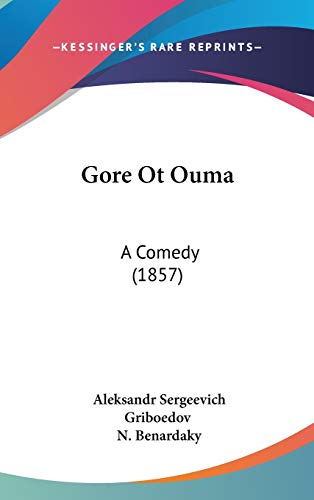 Gore Ot Ouma: A Comedy