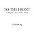 To The Front (A Sequel to Cadet Days)