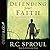 Defending Your Faith: An Introduction to Apologetics