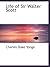 Life of Sir Walter Scott