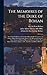 The Memoires of the Duke of Rohan: or, A Faithful Relation of the Most Remarkable Occurrences in France, Especially Concerning Those of the Reformed ... the Peace Made With Them, in June, 1629;...