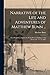 Narrative of the Life and Adventures of Matthew Bunn ...: In an Expedition Against the North-western Indians, in the Years 1791, 2, 3, 4, and 5
