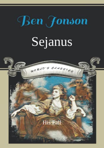 Sejanus: His Fall