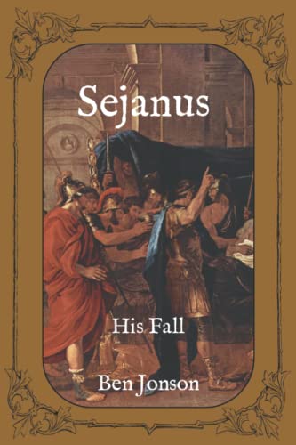 Sejanus: His Fall