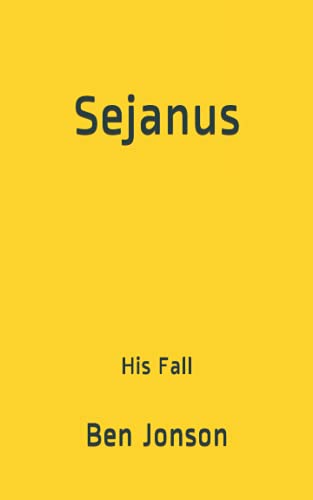 Sejanus: His Fall