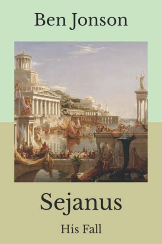 Sejanus: His Fall