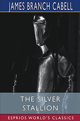 The Silver Stallion: A Comedy of Redemption