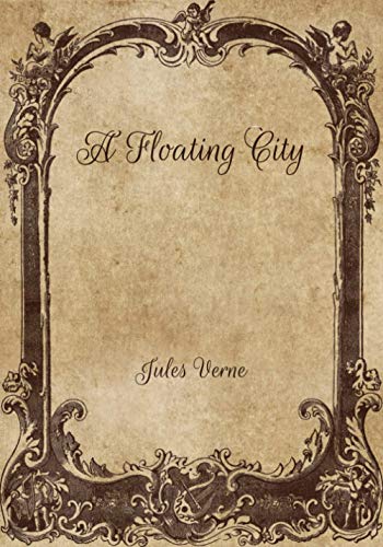 A Floating City