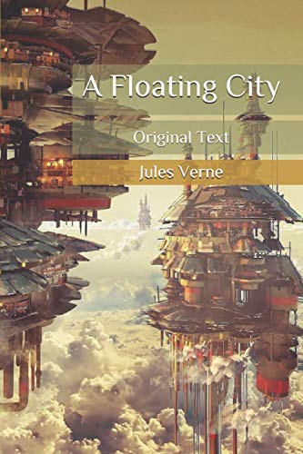 A Floating City: Original Text