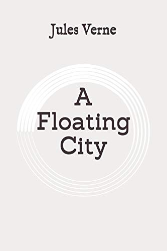 A Floating City: Original