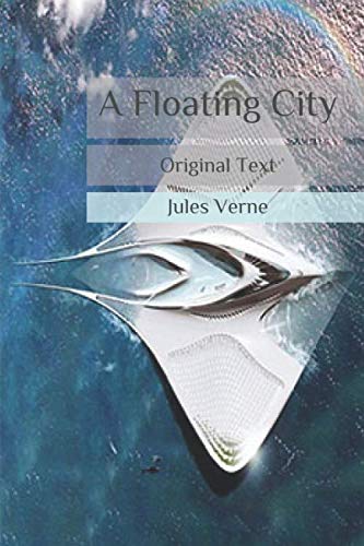 A Floating City: Original Text