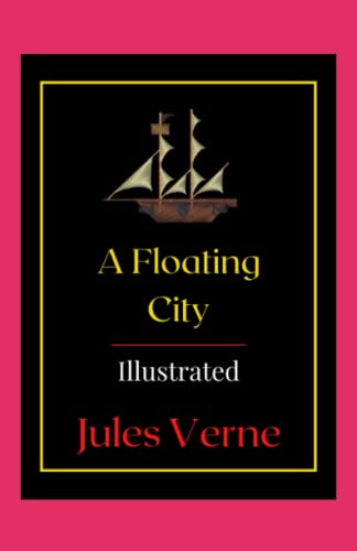 A Floating City Illustrated: Fiction