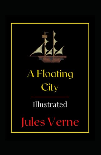 A Floating City Illustrated: Fiction