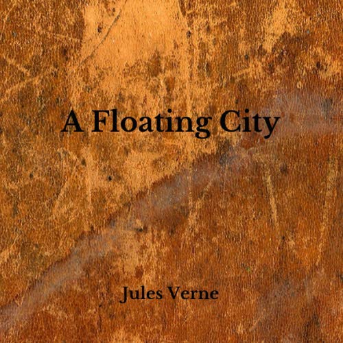 A Floating City