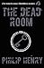 The Dead Room (The North Coast Bloodlines Book 8)