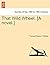 That Wild Wheel. [A Novel.]...