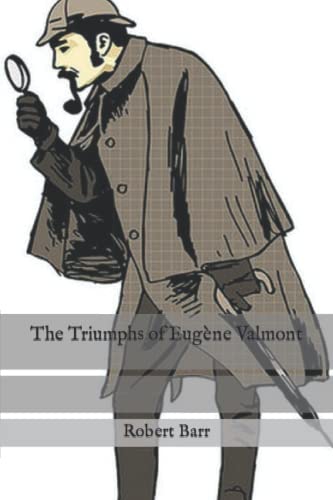 The Triumphs of Eugène Valmont