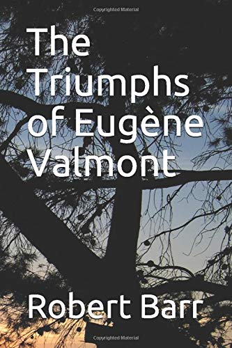 The Triumphs of Eugène Valmont