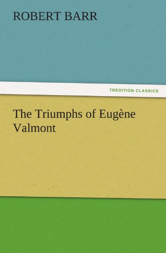 The Triumphs of Eugène Valmont