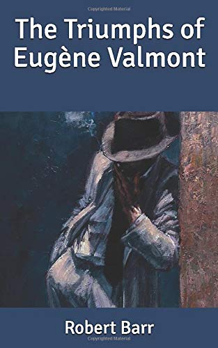 The Triumphs of Eugène Valmont
