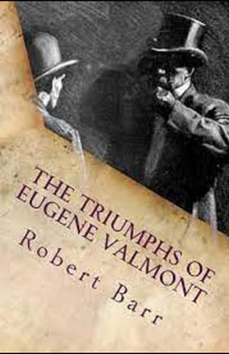 The Triumphs of Eugène Valmont Illustrated