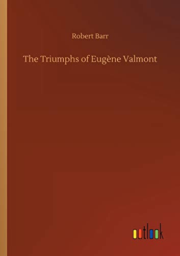 The Triumphs of Eugène Valmont