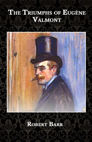 The Triumphs of Eugène Valmont