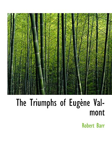 The Triumphs of Eugène Valmont