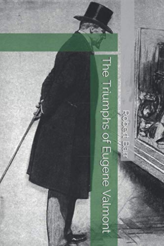 The Triumphs of Eugene Valmont