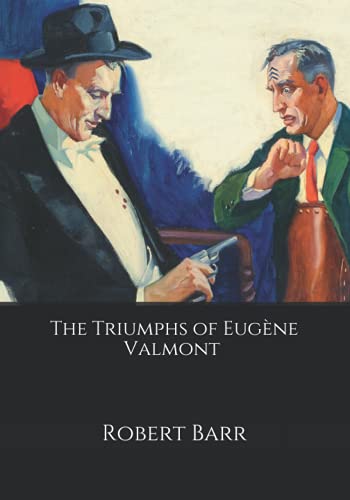 The Triumphs of Eugène Valmont