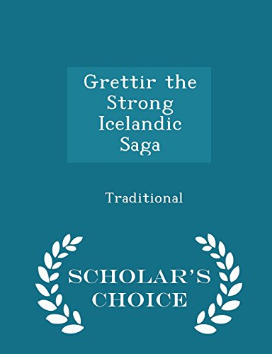 Grettir the Strong Icelandic Saga