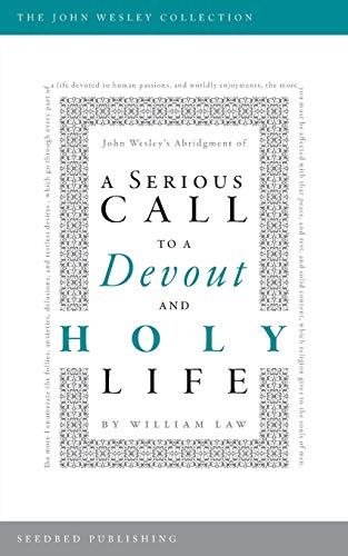 A Serious Call To A Devout And Holy Life