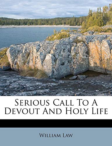 Serious Call To A Devout And Holy Life
